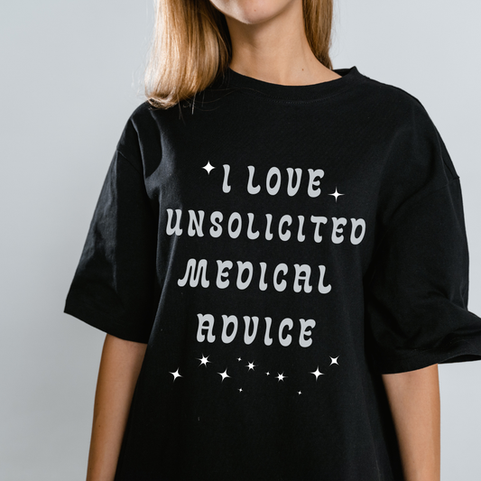 T-Shirt - I Love Unsolicited Medical Advice
